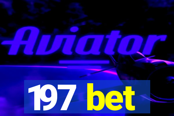 197 bet